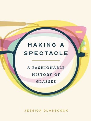 cover image of Making a Spectacle